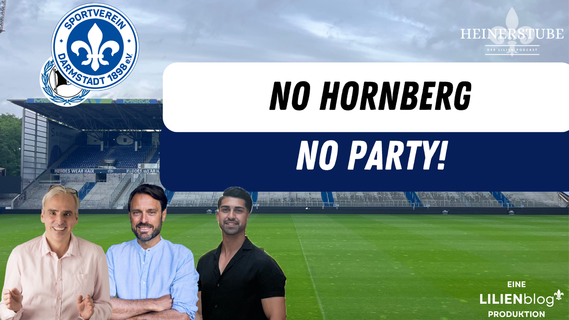 Heinerstube: No Hornberg, no Party
